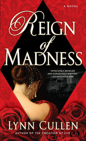 Reign of Madness Paperback by Lynn Cullen