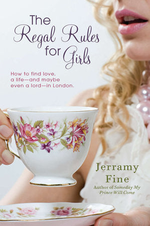The Regal Rules for Girls Paperback by Jerramy Fine