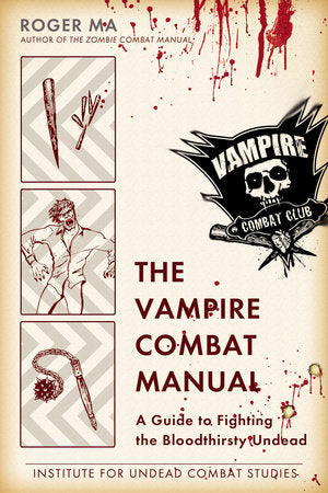 The Vampire Combat Manual Paperback by Roger Ma
