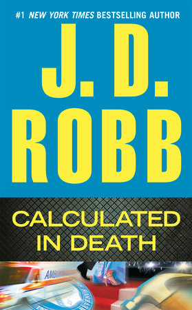 Calculated in Death Paperback by J. D. Robb