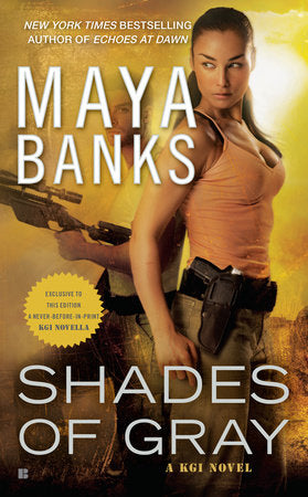 Shades of Gray Paperback by Maya Banks
