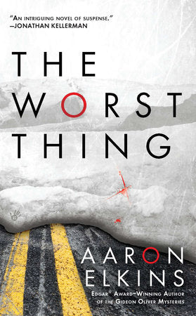 The Worst Thing Paperback by Aaron Elkins