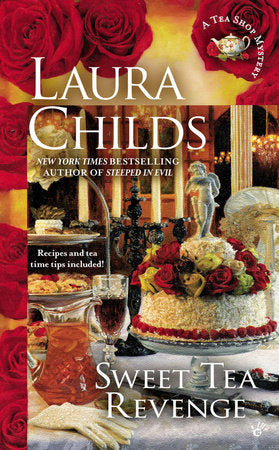 Sweet Tea Revenge Paperback by Laura Childs