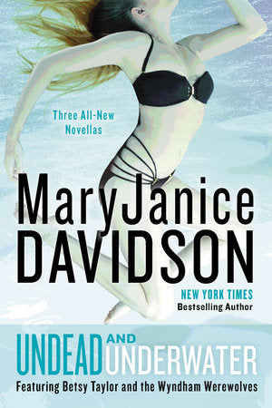 Undead and Underwater Paperback by MaryJanice Davidson