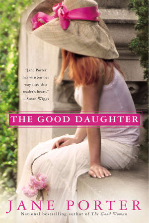The Good Daughter Paperback by Jane Porter