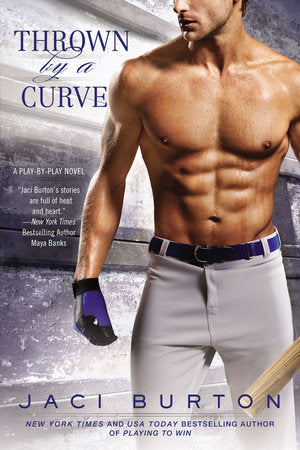 Thrown By a Curve Paperback by Jaci Burton