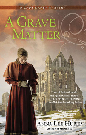 A Grave Matter Paperback by Anna Lee Huber