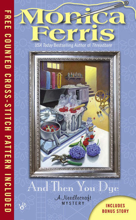 And Then You Dye Paperback by Monica Ferris
