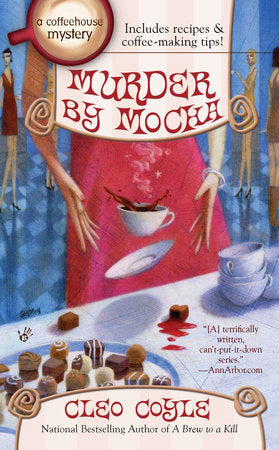 Murder by Mocha Paperback by Cleo Coyle