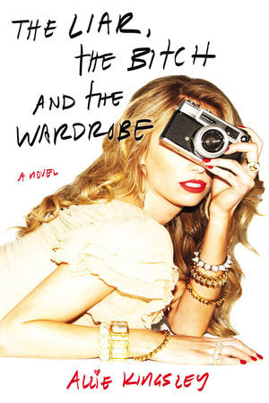The Liar, the Bitch and the Wardrobe Paperback by Allie Kingsley
