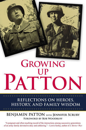 Growing Up Patton Paperback by Benjamin Patton