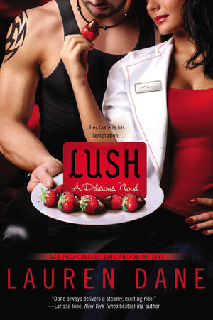 Lush Paperback by Lauren Dane