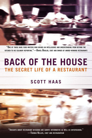 Back of the House Paperback by Scott Haas