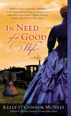 In Need of a Good Wife Paperback by Kelly O'Connor McNees