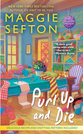 Purl Up and Die Paperback by Maggie Sefton