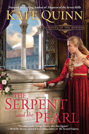 The Serpent and the Pearl Paperback by Kate Quinn
