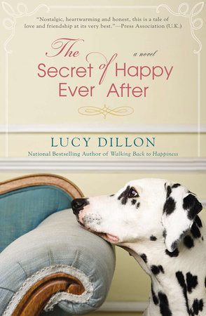 The Secret of Happy Ever After Paperback by Lucy Dillon