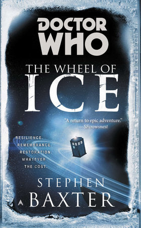Doctor Who: the Wheel of Ice Paperback by Stephen Baxter