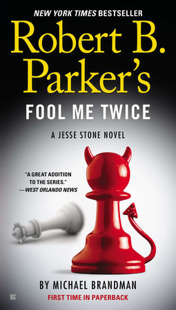 Robert B. Parker's Fool Me Twice Paperback by Michael Brandman