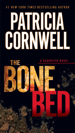 The Bone Bed Paperback by Patricia Cornwell