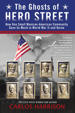 The Ghosts of Hero Street Paperback by Carlos Harrison