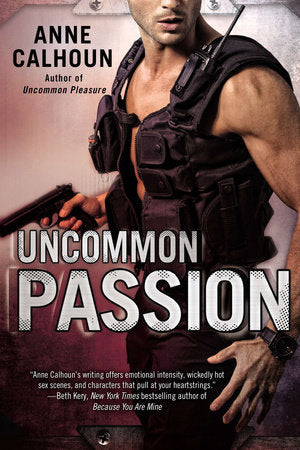 Uncommon Passion Paperback by Anne Calhoun