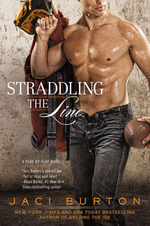 Straddling the Line Paperback by Jaci Burton