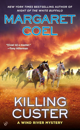 Killing Custer Paperback by Margaret Coel