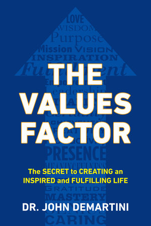 The Values Factor Paperback by John F Demartini