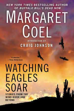 Watching Eagles Soar Paperback by Margaret Coel