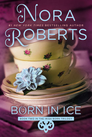 Born in Ice Paperback by Nora Roberts