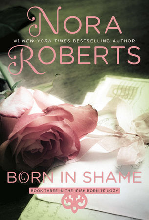 Born in Shame Paperback by Nora Roberts