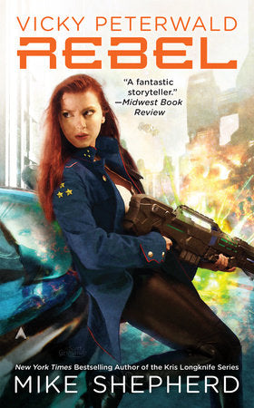 Vicky Peterwald: Rebel Paperback by Mike Shepherd