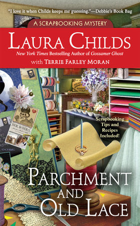 Parchment and Old Lace Paperback by Laura Childs with Terrie Farley Moran