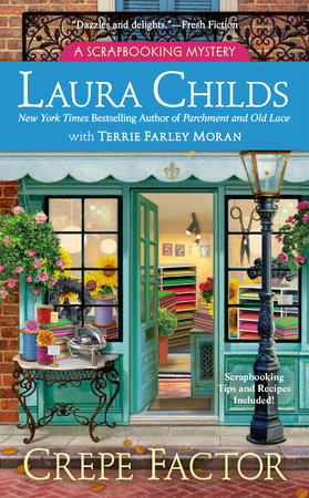 Crepe Factor Paperback by Laura Childs with Terrie Farley Moran
