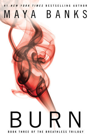 Burn Paperback by Maya Banks