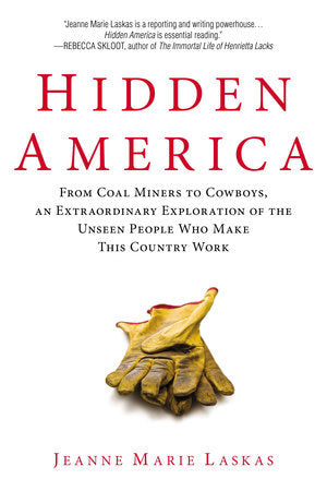 Hidden America Paperback by Jeanne Marie Laskas