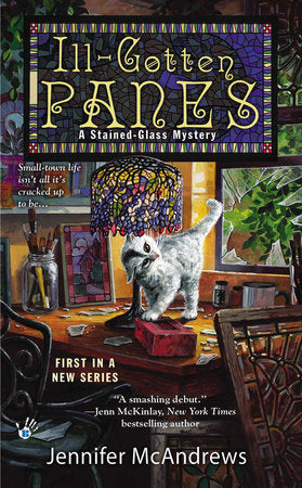 Ill-Gotten Panes Paperback by Jennifer McAndrews