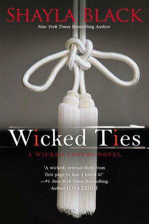 Wicked Ties Paperback by Shayla Black