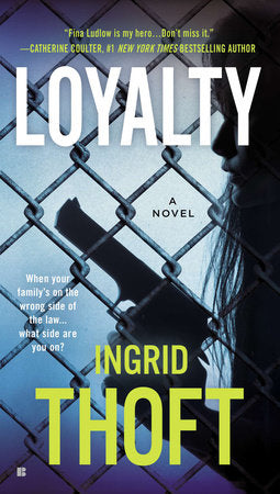 Loyalty Paperback by Ingrid Thoft