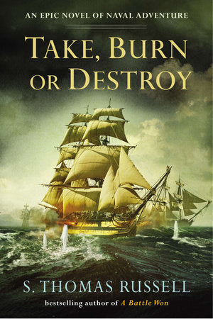 Take, Burn or Destroy Paperback by S. Thomas Russell