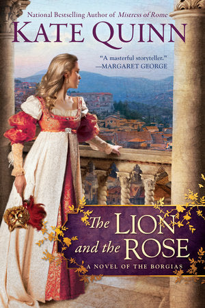 The Lion and the Rose Paperback by Kate Quinn