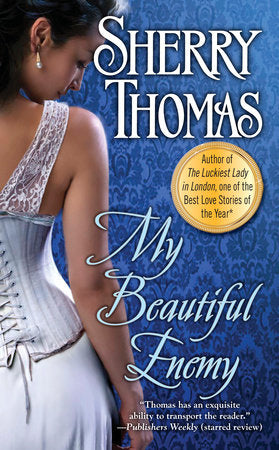 My Beautiful Enemy Paperback by Sherry Thomas