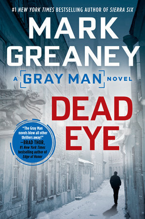 Dead Eye Paperback by Mark Greaney