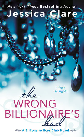 The Wrong Billionaire's Bed Paperback by Jessica Clare
