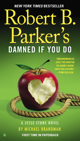 Robert B. Parker's Damned If You Do Paperback by Michael Brandman