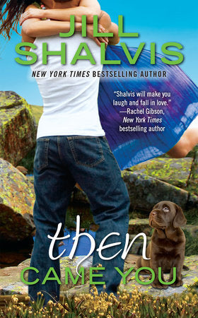 Then Came You Paperback by Jill Shalvis