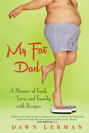 My Fat Dad Paperback by Dawn Lerman