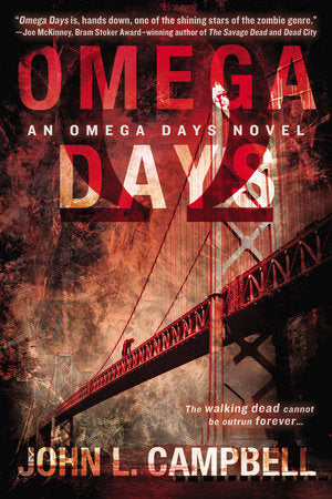 Omega Days Paperback by John L. Campbell