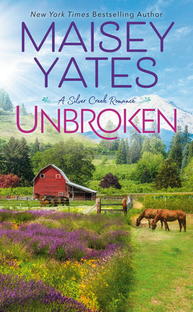 Unbroken Paperback by Maisey Yates